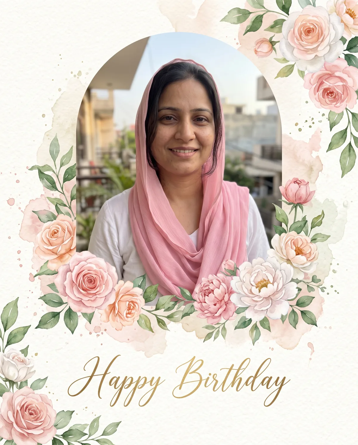 Birthday card with the same woman's photo in an arched frame, surrounded by watercolor pink and peach roses and peonies on cream paper, with gold script "Happy Birthday" below.